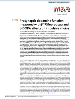 Presynaptic Dopamine Function Measured with [18F]