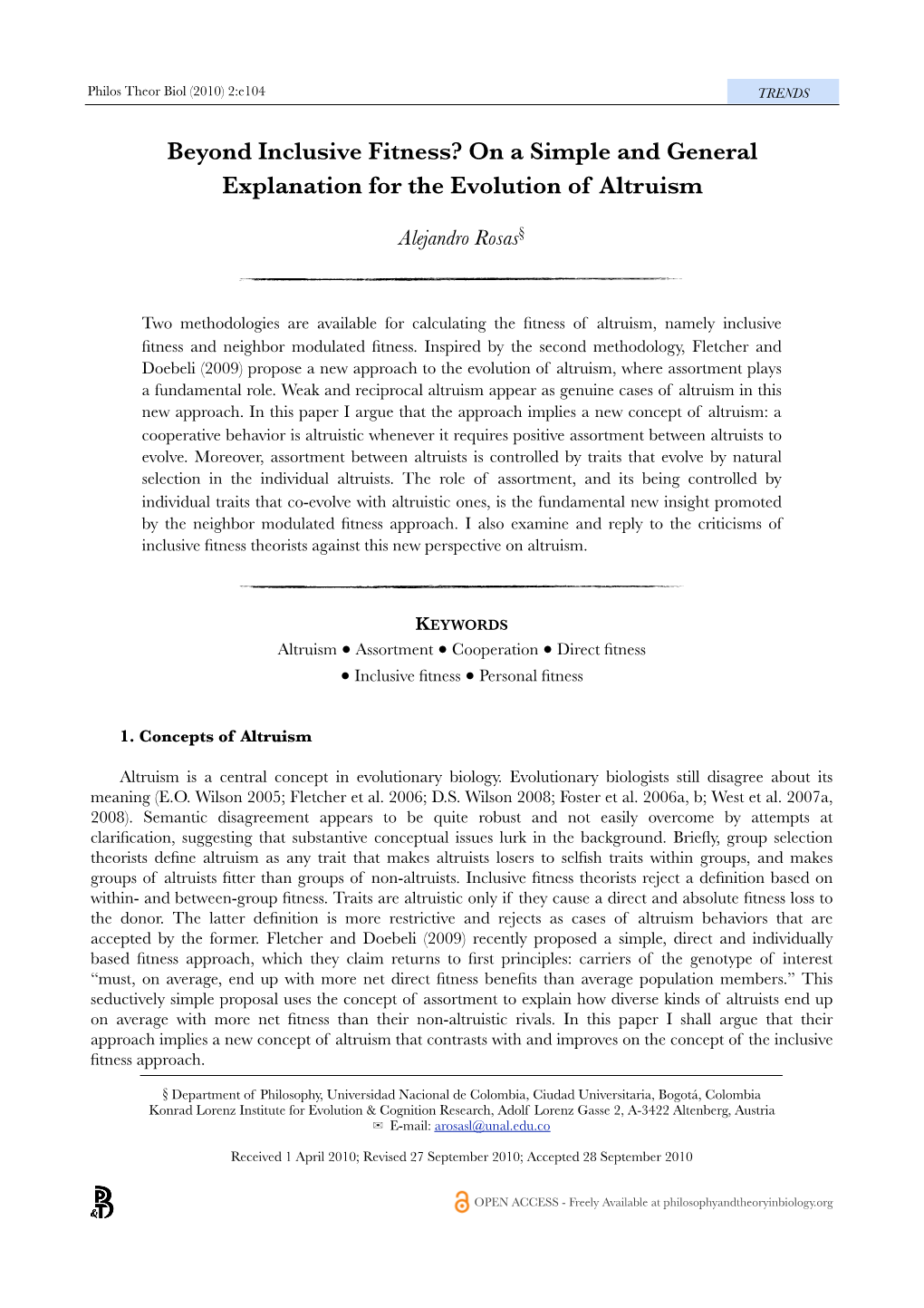 Beyond Inclusive Fitness? on a Simple and General Explanation for the Evolution of Altruism