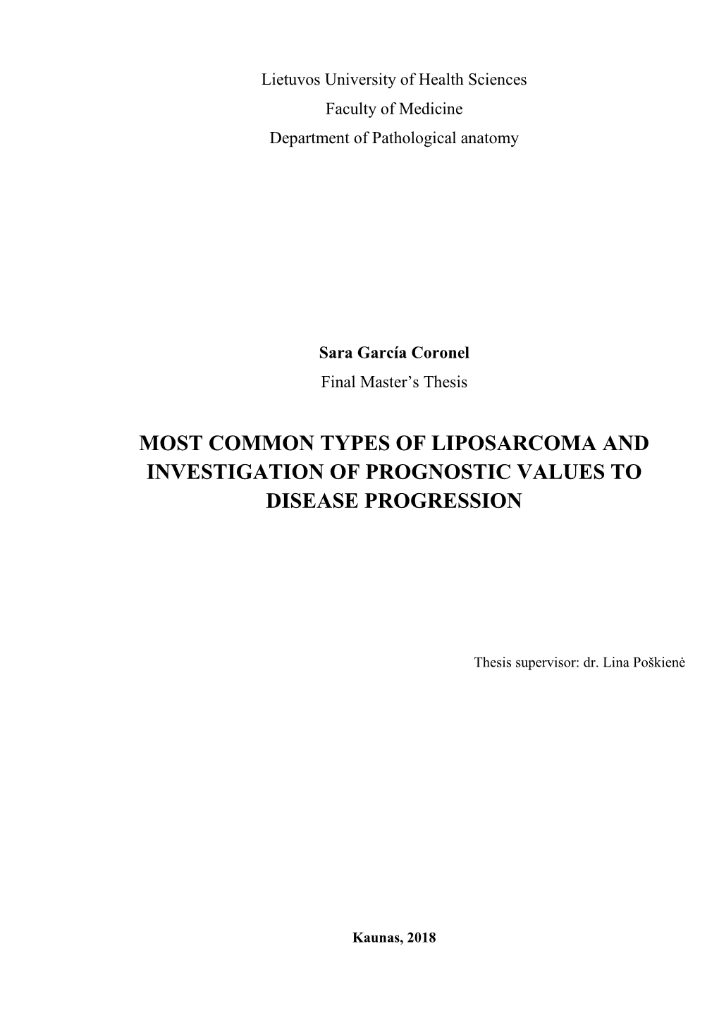 Most Common Types of Liposarcoma and Investigation of Prognostic Values to Disease Progression