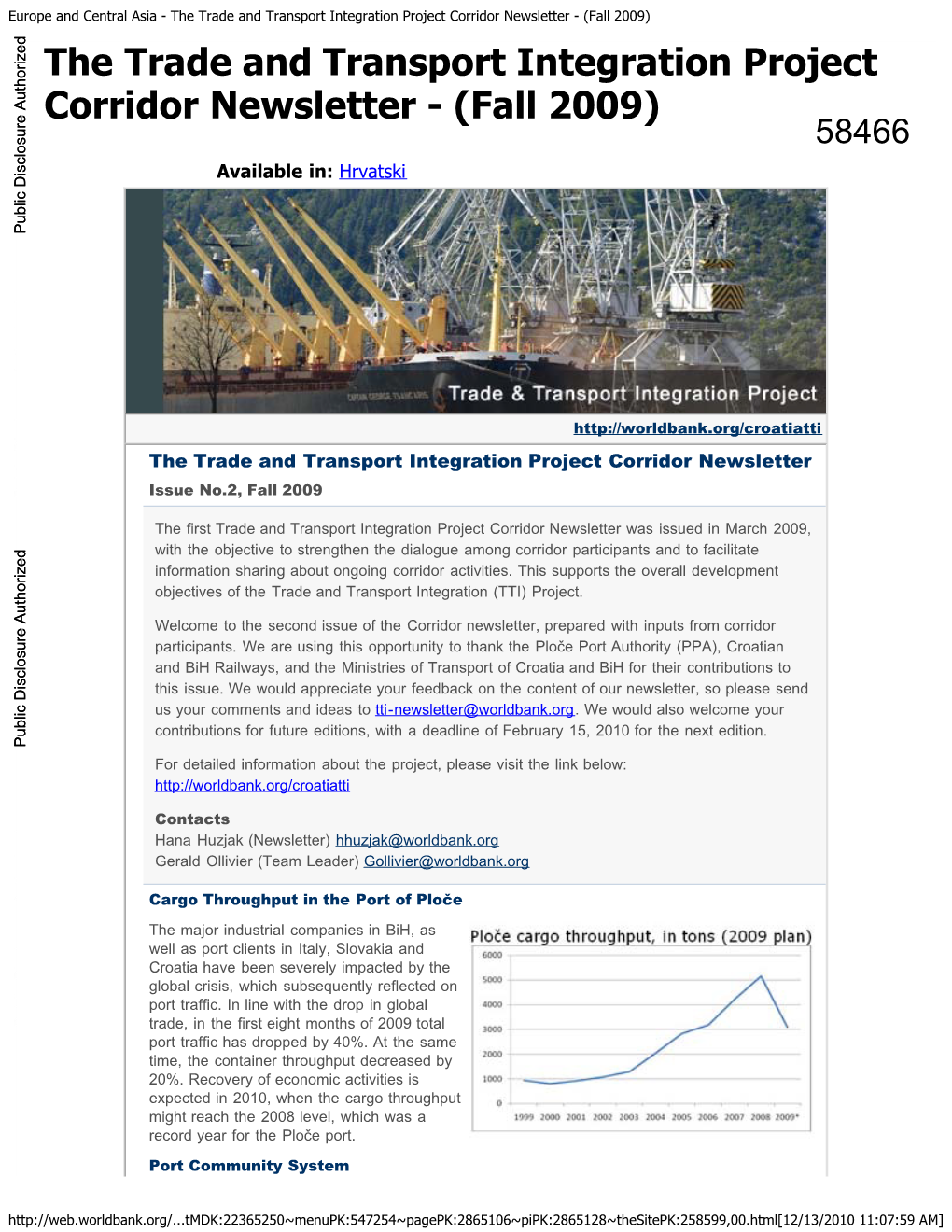 The Trade and Transport Integration Project Corridor Newsletter - (Fall 2009) the Trade and Transport Integration Project Corridor Newsletter - (Fall 2009)