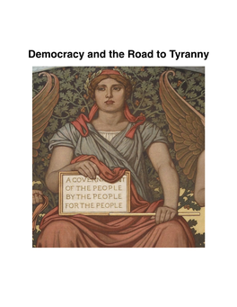67. Democracy and the Road to Tyranny – Quote Book