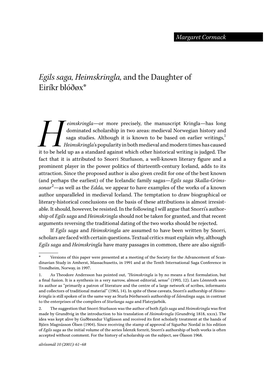 Egils Saga, Heimskringla, and the Daughter of Eiríkr Blóðøx*