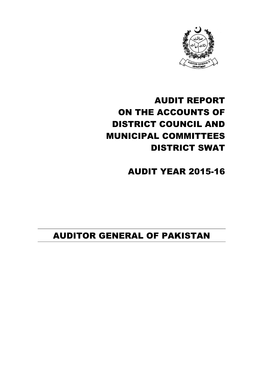 Audit Report on the Accounts of District Council and Municipal Committees District Swat