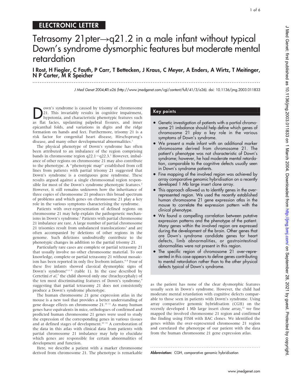 Tetrasomy 21Pterrq21.2 in a Male Infant Without Typical Down's Syndrome Dysmorphic Features but Moderate Mental Retardation