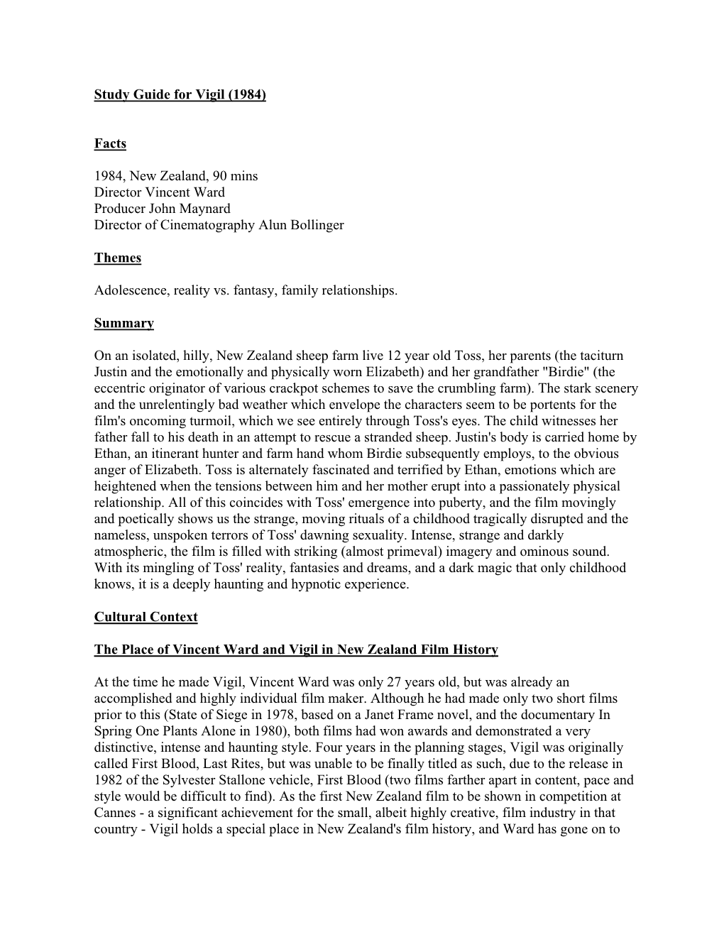 Study Guide for Vigil (1984) Facts 1984, New Zealand, 90 Mins Director Vincent Ward Producer John Maynard Director of Cinematogr