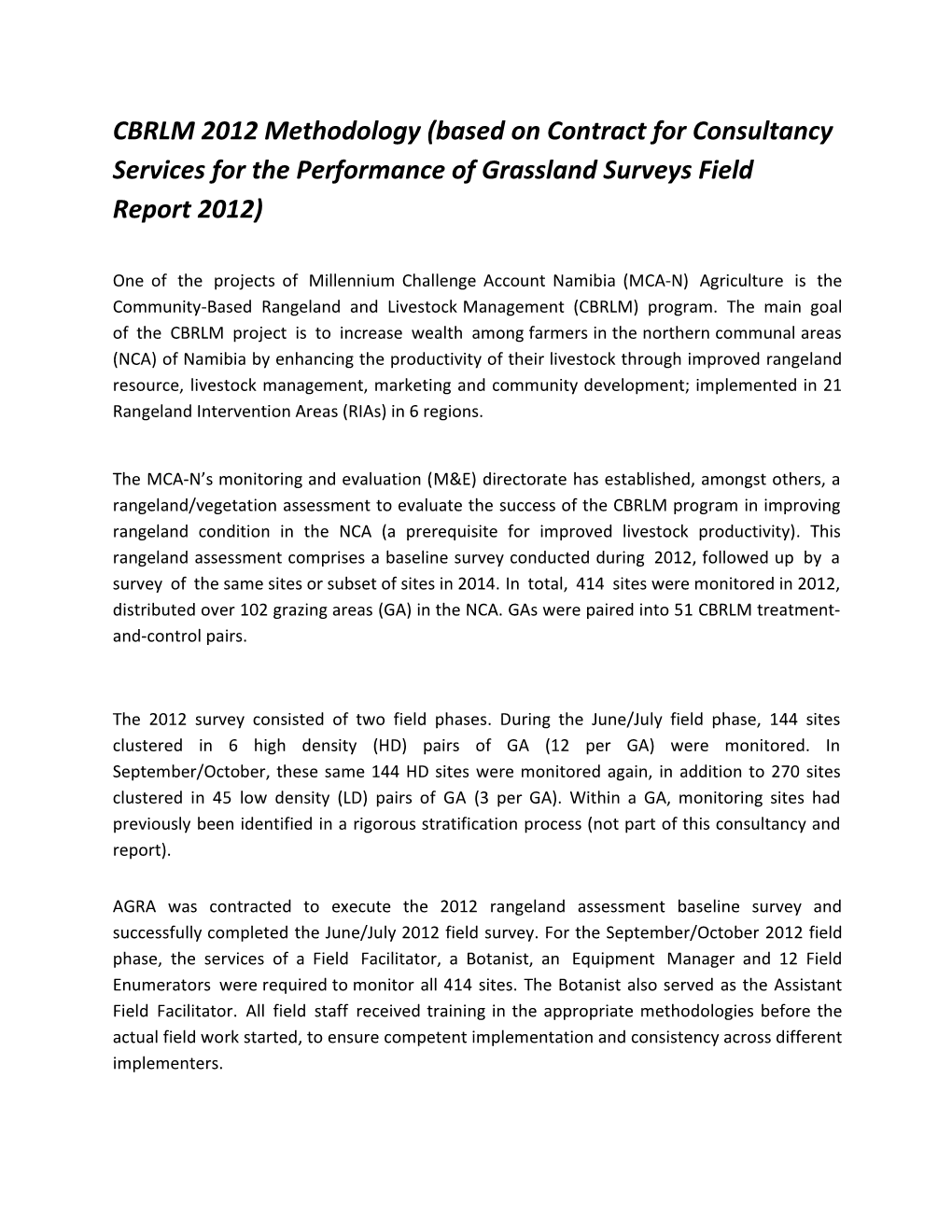 CBRLM 2012 Methodology (Based on Contract for Consultancy Services for the Performance