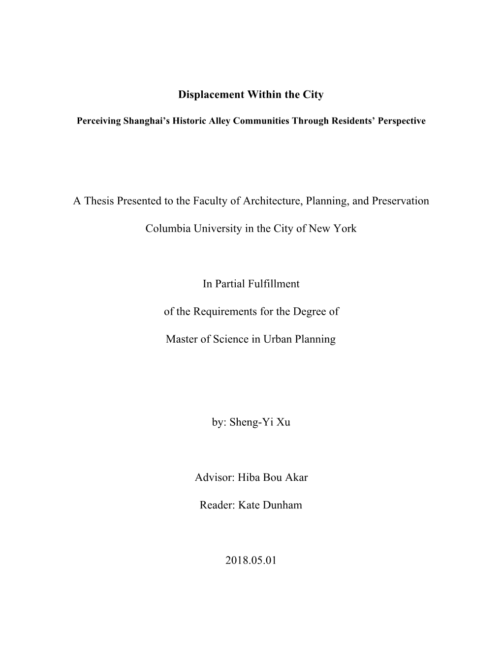 Displacement Within the City a Thesis Presented to the Faculty Of