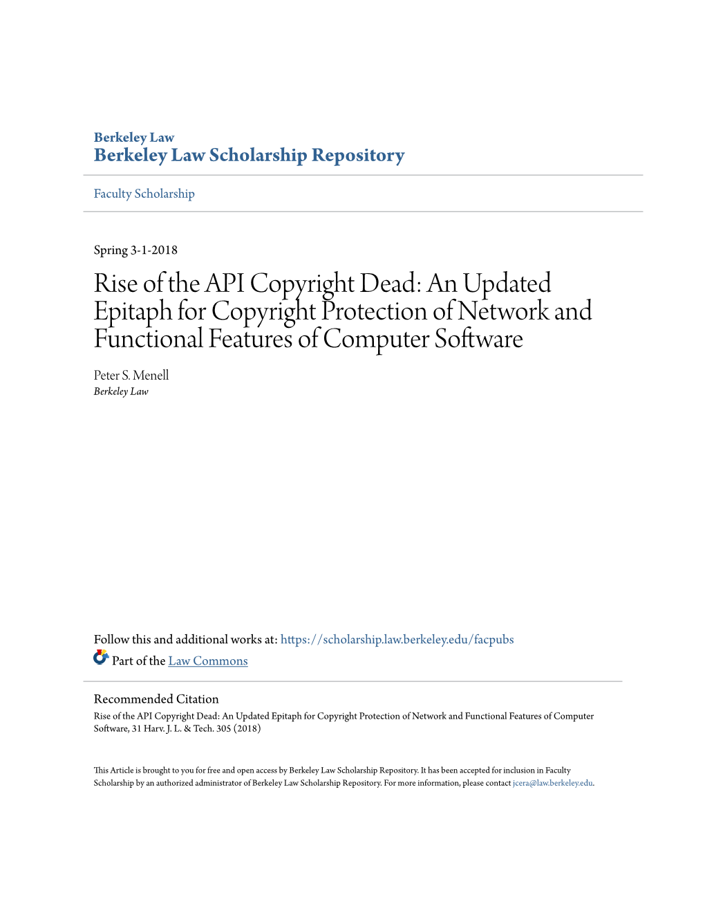 Rise of the API Copyright Dead: an Updated Epitaph for Copyright Protection of Network and Functional Features of Computer Software Peter S