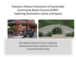 Towards a Robust Framework of Sustainable Community-Based Tourism (SCBT): Exploring Destination Justice and Equity