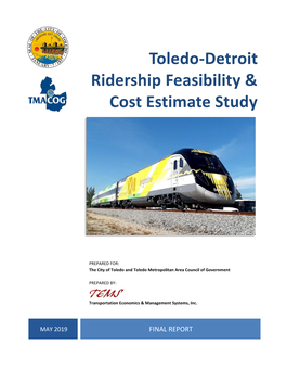Toledo-Detroit Ridership Feasibility & Cost Estimate Study