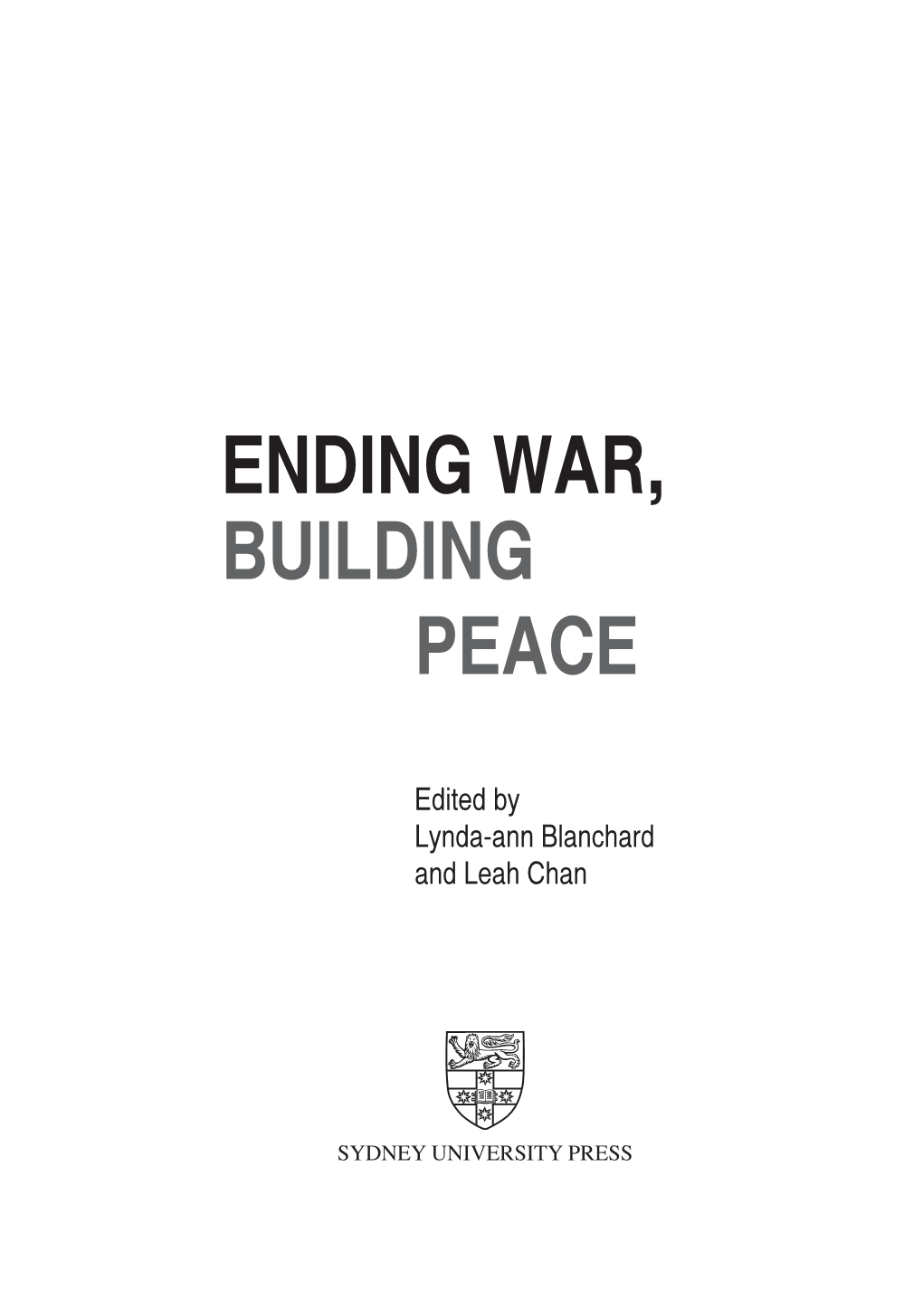 Ending War, Building Peace