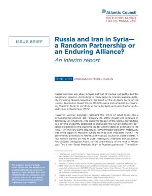 Russia and Iran in Syria— a Random Partnership Or an Enduring Alliance? an Interim Report