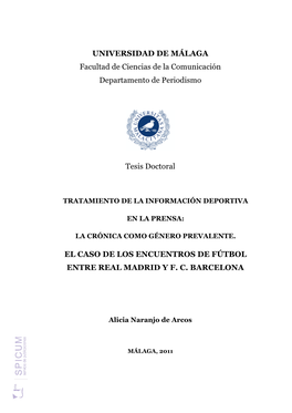 Tratamiento De La Información Deportiva En La Prensa: La Crónica Como Género Prevalente. El Caso De Los Encuentros De Fútbol Entre Real Madrid Y F