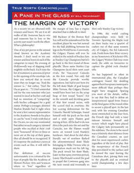 The Margin of Victory As a Society We Are Obsessed with the Margin of Loss, Has a Stigma Their Only Stanley Cup Victory