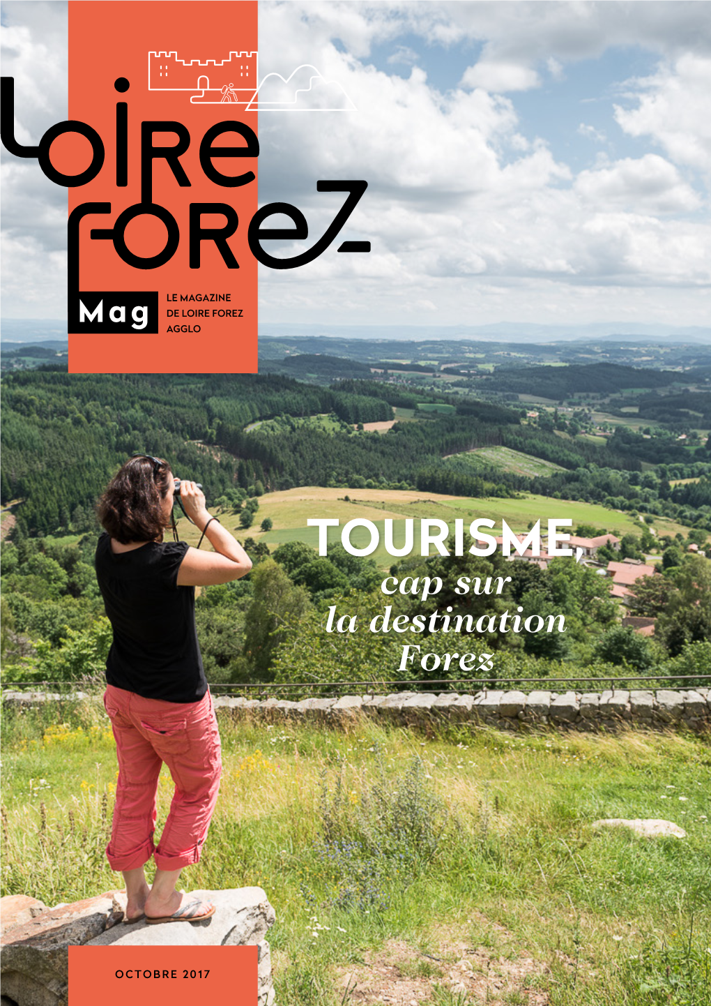 TOURISME, Cap Sur La Destination Forez