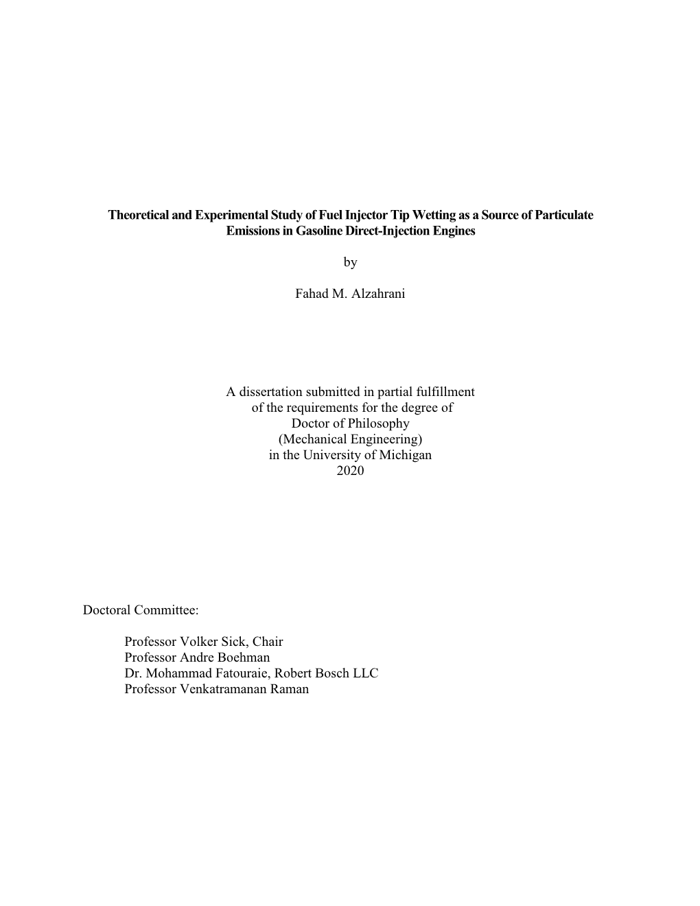 Theoretical and Experimental Study of Fuel Injector Tip Wetting As a Source of Particulate Emissions in Gasoline Direct-Injection Engines