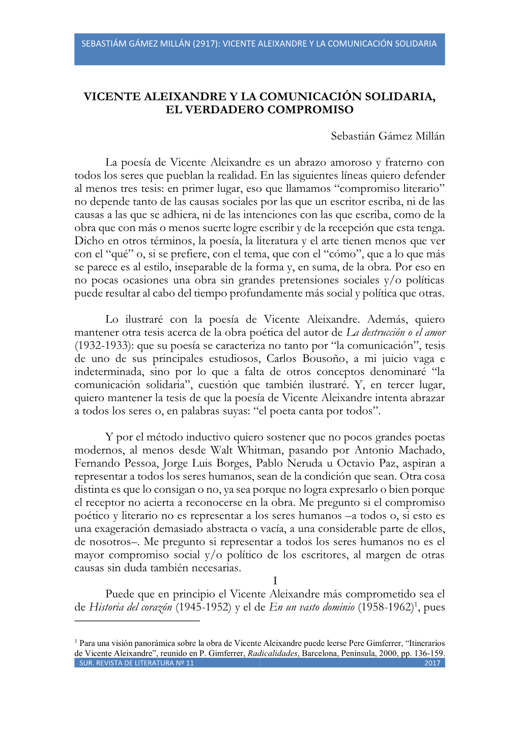 Sebastiám Gámez Millán (2917): Vicente Aleixandre Y La Comunicación Solidaria