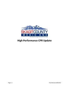 High Performance CPR Update