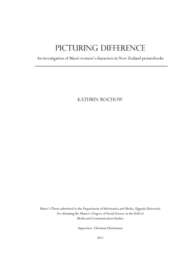 Picturing Difference an Investigation of Maori Women’S Characters in New Zealand Picturebooks