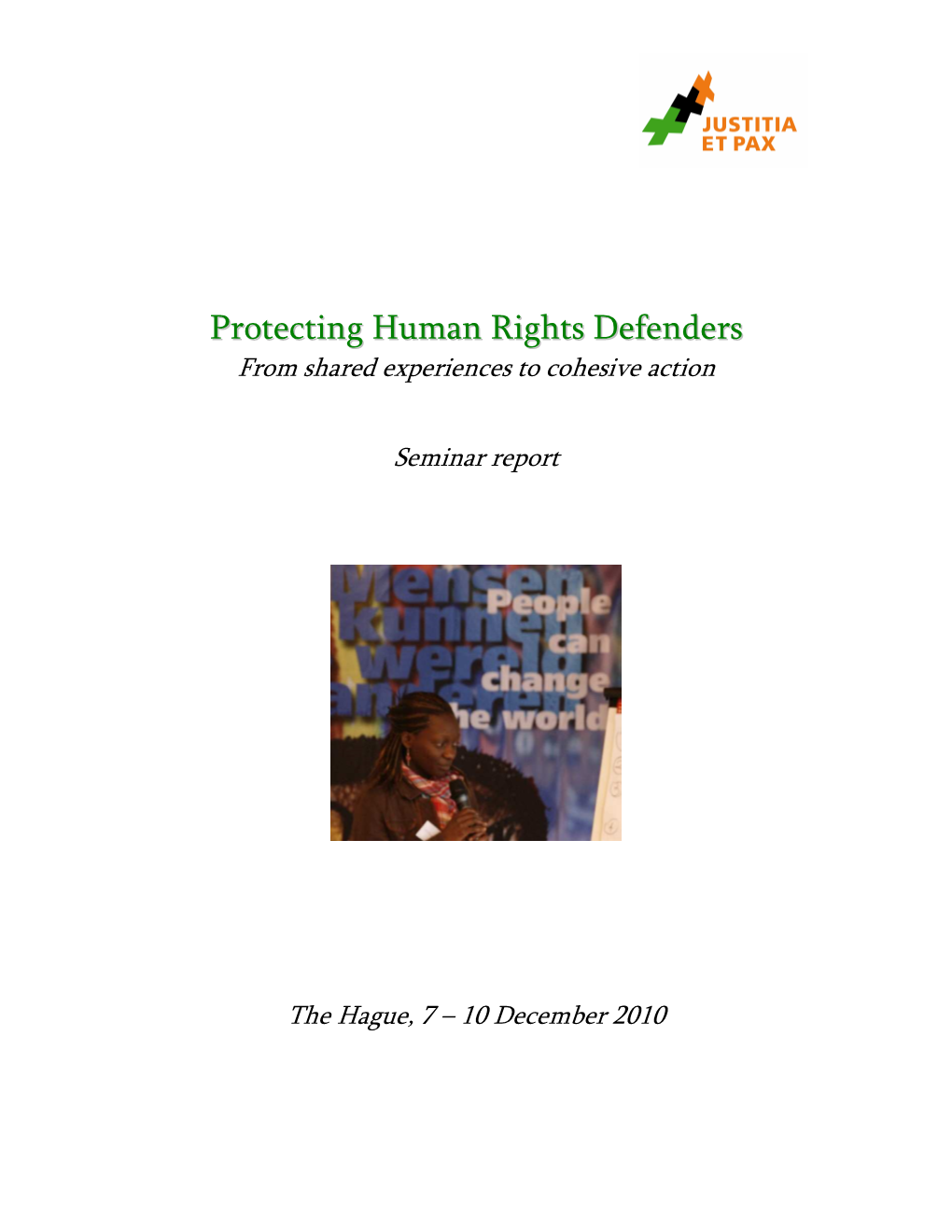 Protecting Human Rights Defenders Seminar Report