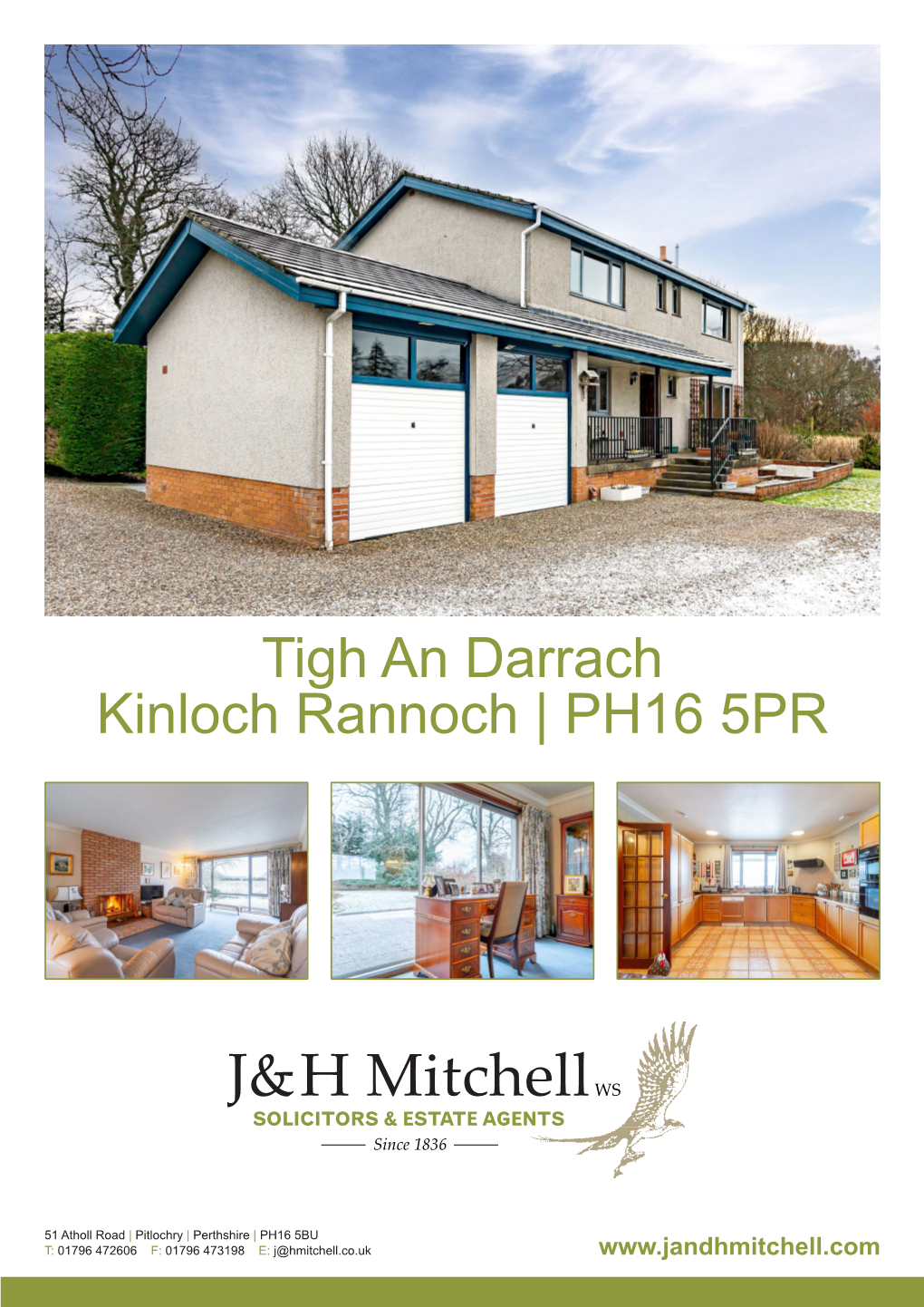 Tigh an Darrach Kinloch Rannoch | PH16 5PR