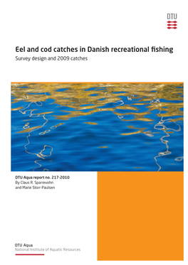 Eel and Cod Catches in Danish Recreational Fishing Survey Design and 2009 Catches