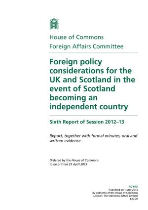 Foreign Policy Considerations for the UK and Scotland in the Event of Scotland Becoming an Independent Country