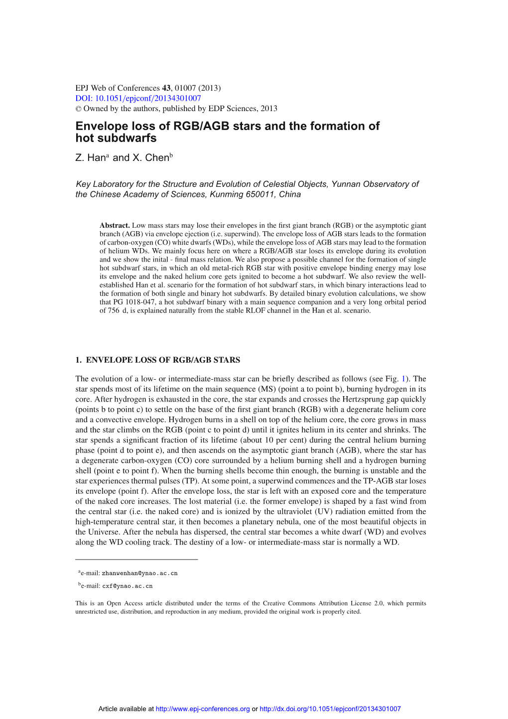 Envelope Loss of RGB/AGB Stars and the Formation of Hot Subdwarfs