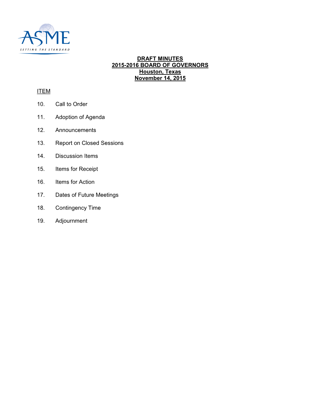 DRAFT MINUTES 2015-2016 BOARD of GOVERNORS Houston, Texas November 14, 2015