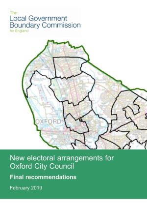 New Electoral Arrangements for Oxford City Council Final Recommendations February 2019 Translations and Other Formats