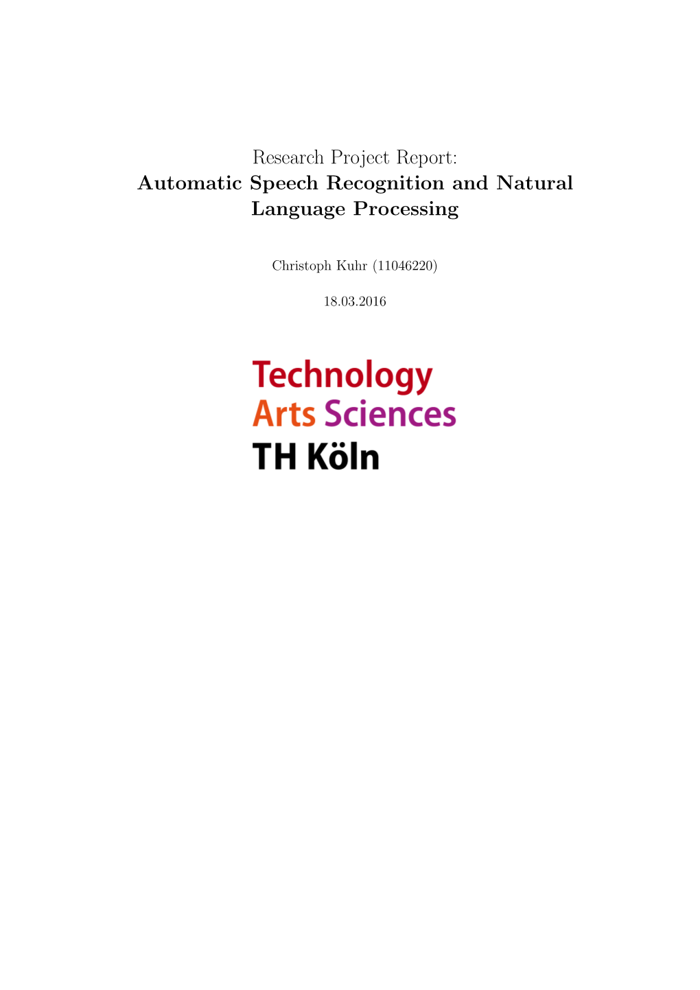 Automatic Speech Recognition and Natural Language Processing