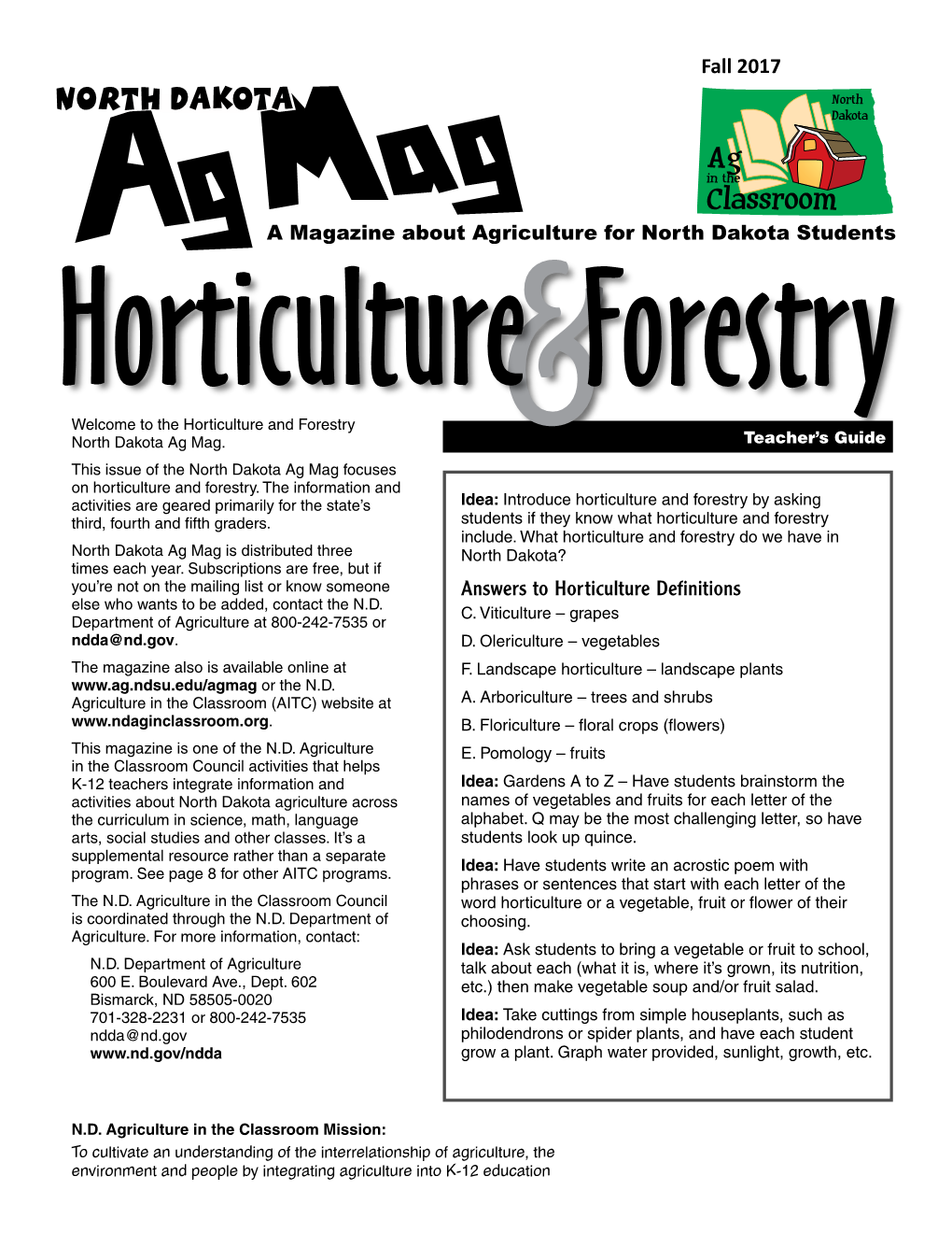 North Dakota Ag in the Classroom Horticulture Forestry Welcome to the Horticulture and Forestry North Dakota Ag Mag