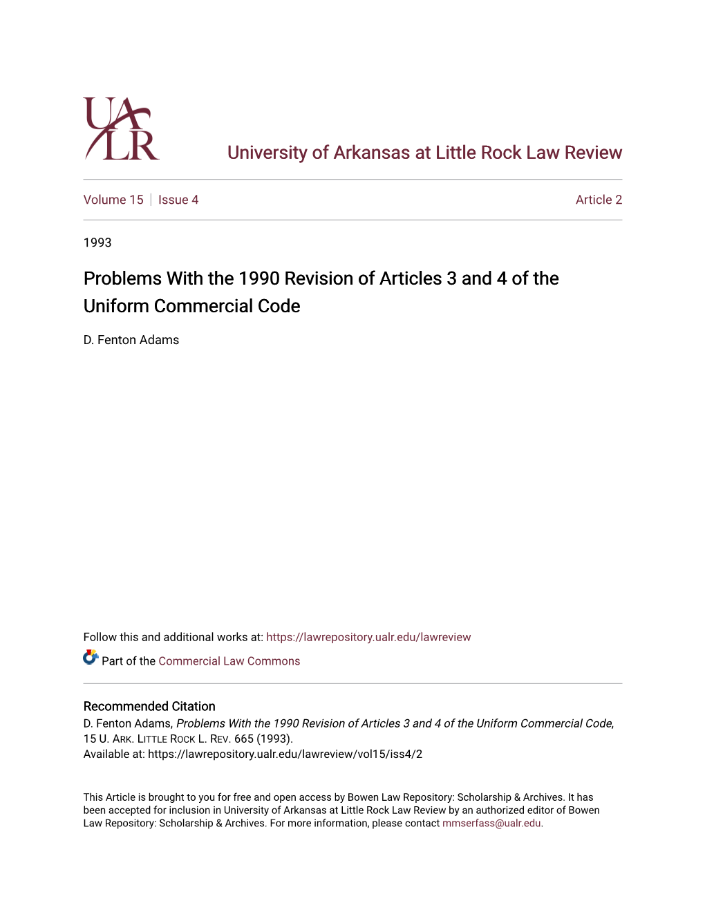 Problems with the 1990 Revision of Articles 3 and 4 of the Uniform Commercial Code