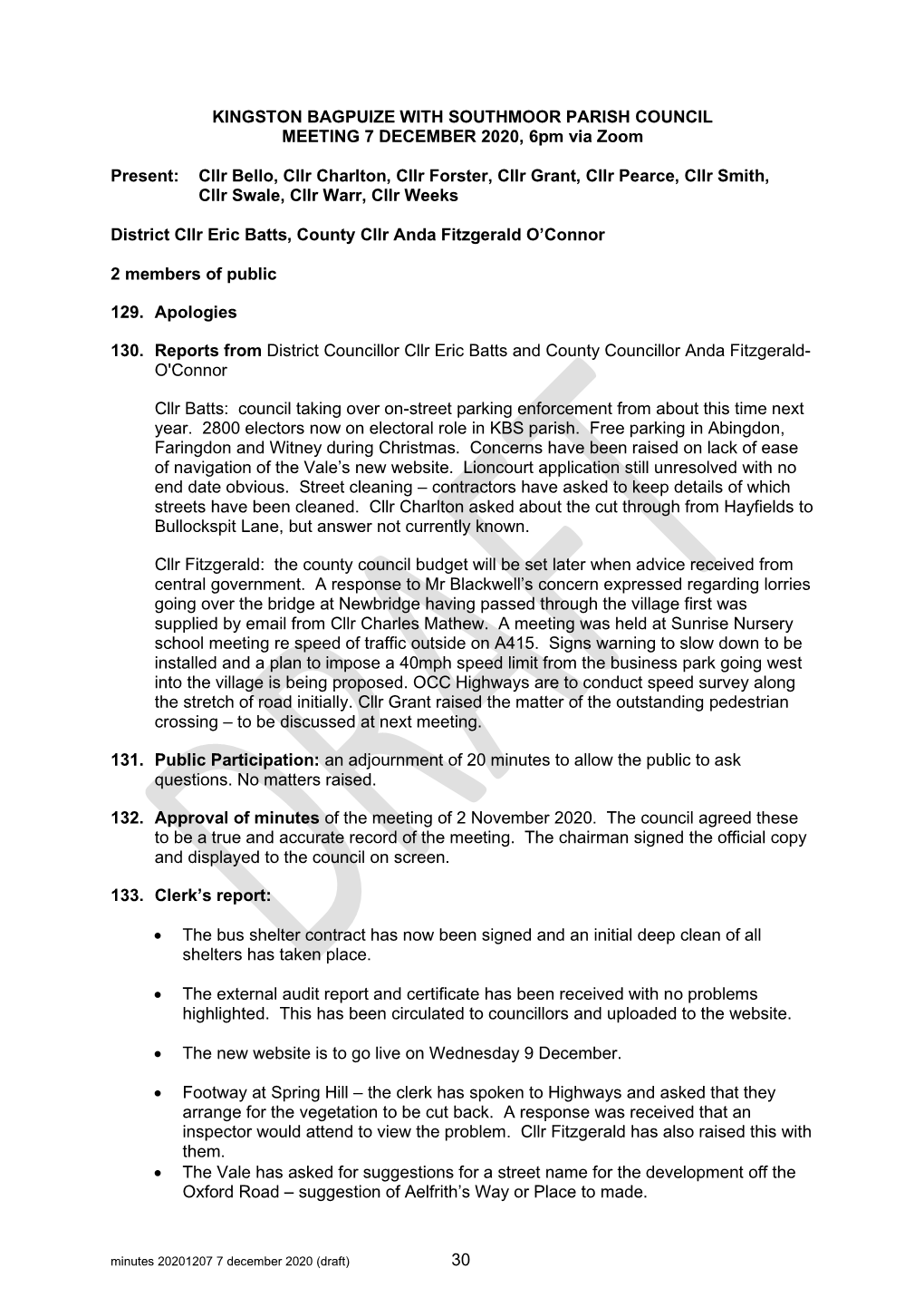 30 KINGSTON BAGPUIZE with SOUTHMOOR PARISH COUNCIL MEETING 7 DECEMBER 2020, 6Pm Via Zoom Present: Cllr Bello, Cllr Charlton