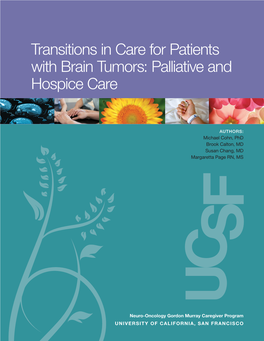 Transitions in Care for Patients with Brain Tumors: Palliative and Hospice Care