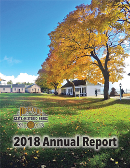 2018 Annual Report Th E Mackinac Island State Park Commission Was Created by the Michigan Legislature on May 31, 1895