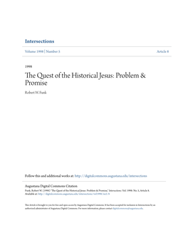 The Quest of the Historical Jesus: Problem & Promise Robert W