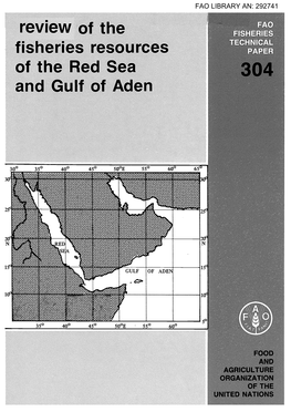 Review of the Fisheries Resources of the Red Sea and the Gulf of Aden