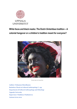 White Faces and Black Masks: the Dutch Sinterklaas Tradition – a Colonial Hangover Or a Children’S Tradition Meant for Everyone?