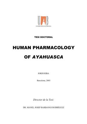 Human Pharmacology of Ayahuasca: Subjective and Cardiovascular Effects, Monoamine Metabolite Excretion and Pharmacokinetics