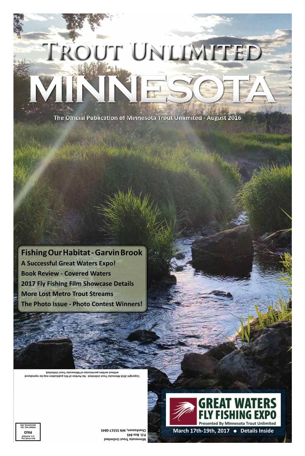 Trout Unlimited MINNESOTA the Official Publication of Minnesota Trout Unlimited - August 2016