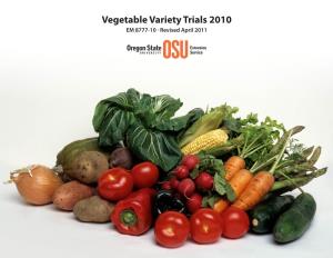 Vegetable Variety Trials 2010 EM 8777-10 · Revised April 2011 Contents Production Notes Artichoke