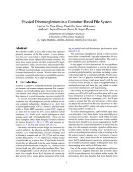 Physical Disentanglement in a Container-Based File System Lanyue Lu, Yupu Zhang, Thanh Do, Samer Al-Kiswany Andrea C