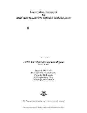 Conservation Assessment for Black-Stem Spleenwort (Asplenium Resiliens) Kunze
