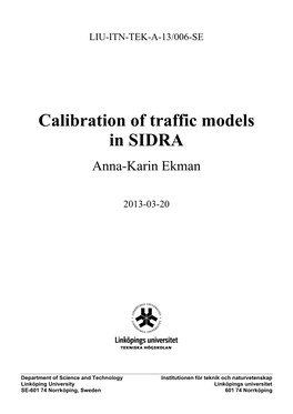 Calibration of Traffic Models in SIDRA Anna-Karin Ekman
