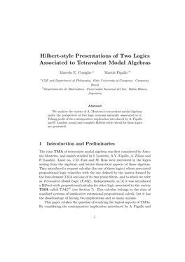Hilbert-Style Presentations of Two Logics Associated to Tetravalent Modal Algebras