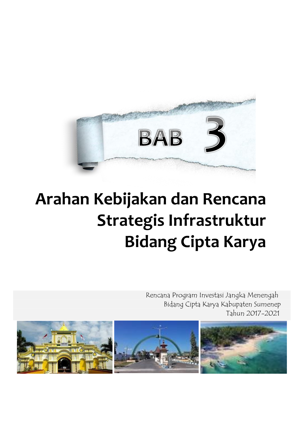 Arahan Kebijakan Dan Rencana Strategis Infrastruktur Bidang Cipta Karya