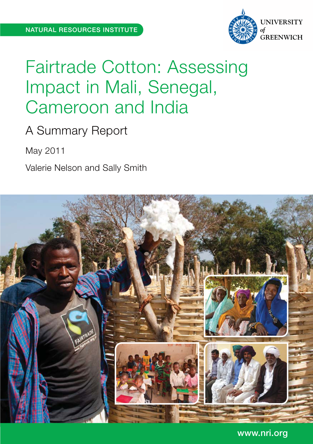 Fairtrade Cotton: Assessing Impact in Mali, Senegal, Cameroon and India a Summary Report