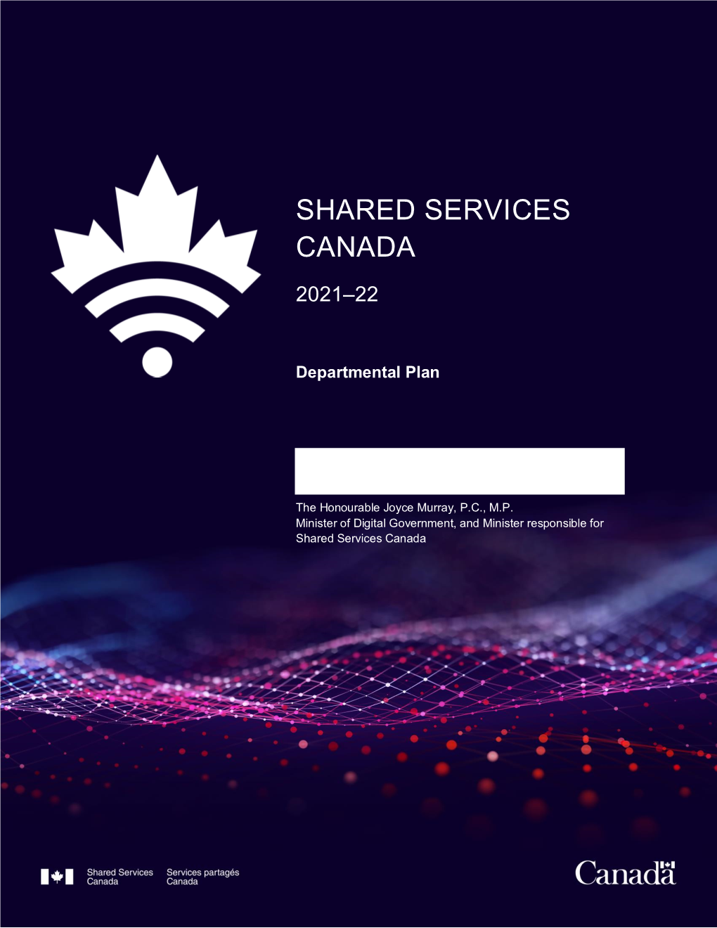 Shared Services Canada 2021-22 Departmental Plan