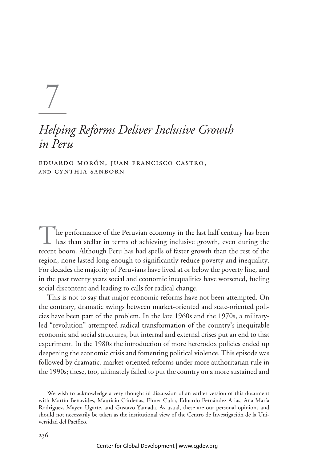 Helping Reforms Deliver Inclusive Growth in Peru Eduardo Morón, Juan Francisco Castro, and Cynthia Sanborn